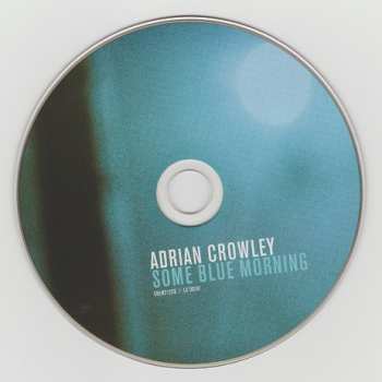 CD Adrian Crowley: Some Blue Morning 383730