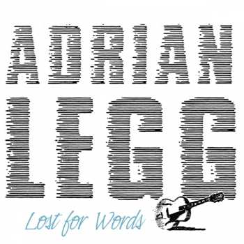 Album Adrian Legg: Lost For Words