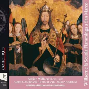 Album Adrian Willaert: Willaert E la Scuola Fiamminga A San Marco