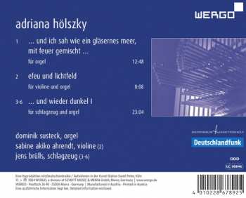 CD Adriana Hölszky: Wie Ein Gläsernes Meer, Mit Feuer Gemischt ... 318444