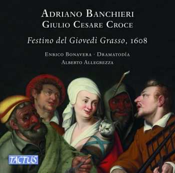Album Adriano Banchieri: Festino Del Giovedi Grasso Avanti Cena