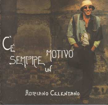 Album Adriano Celentano: C'è Sempre Un Motivo