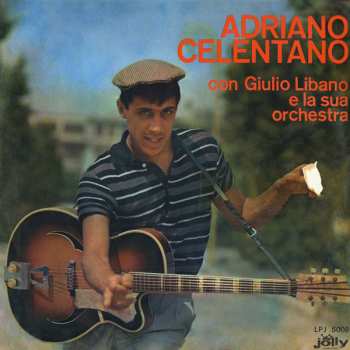 Album Adriano Celentano: Il Tuo Bacio È Come Un Rock