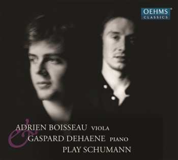 CD Adrien Boisseau: Play Schumann 430818