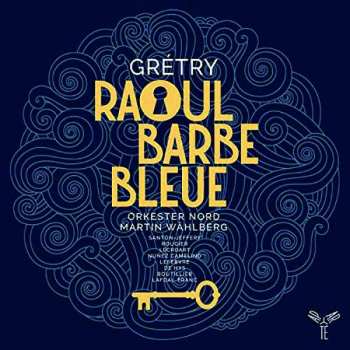 Album A.e.m. Gretry: Raoul Barbe Bleue