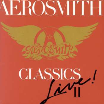 Album Aerosmith: Classics Live! II