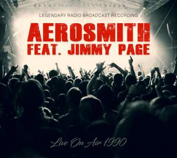 Album Aerosmith Feat Jimmy Page: Live On Air 1990