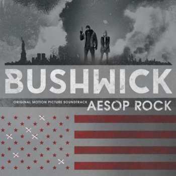 Album Aesop Rock: Bushwick (Original Motion Picture Soundtrack)