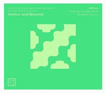 Album Affinità: Venice And Beyond