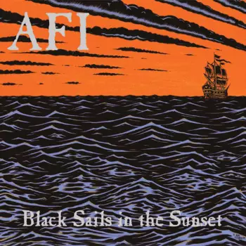 AFI: Black Sails In The Sunset
