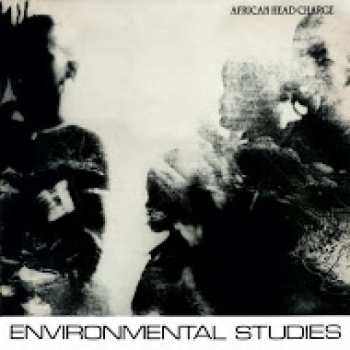 Album African Head Charge: Environmental Studies