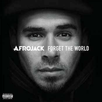 Album Afrojack: Forget The World
