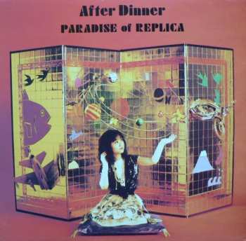 Album After Dinner: Paradise Of Replica