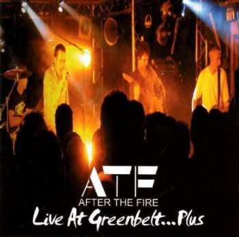 CD After The Fire: Live At Greenbelt...Plus 461772
