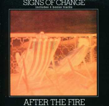 Album After The Fire: Signs Of Change