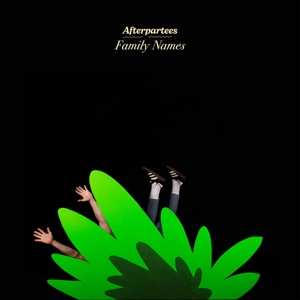Album Afterpartees: Family Names