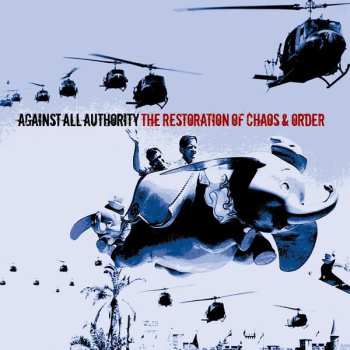 Album Against All Authority: The Restoration Of Chaos & Order