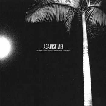 Album Against Me!: Searching For A Former Clarity