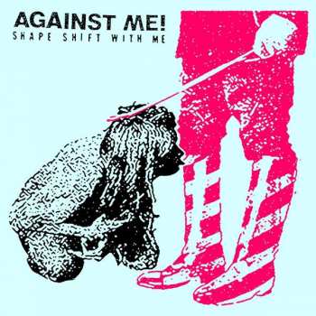 Album Against Me!: Shape Shift With Me