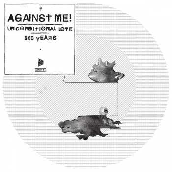 SP Against Me!: Unconditional Love PIC | NUM | LTD 402379