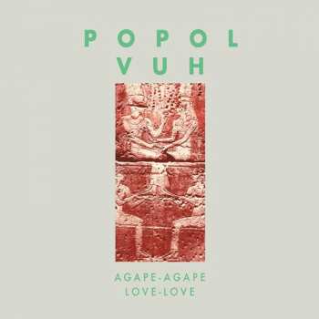 Album Popol Vuh: Agape-Agape Love-Love