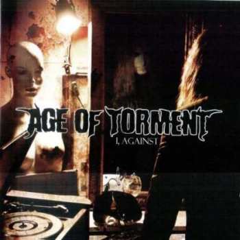 CD Age Of Torment: I, Against 333070