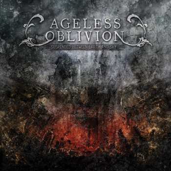 Album Ageless Oblivion: Suspended Between Earth And Sky