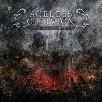 Ageless Oblivion: Suspended Between Earth And Sky