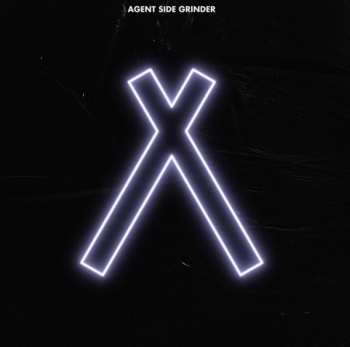 Album Agent Side Grinder: A/X