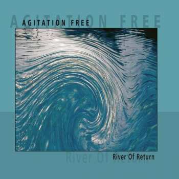 Album Agitation Free: River Of Return