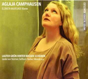 CD Aglaja Camphausen: Lauter Grün Hinter Nassen Scheiben 182946