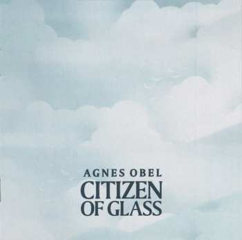 CD Agnes Obel: Citizen Of Glass DIGI 385714