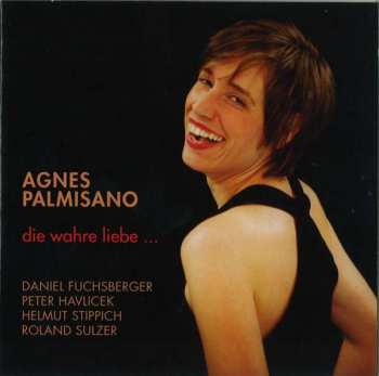 Album Agnes Palmisano: Die Wahre Liebe