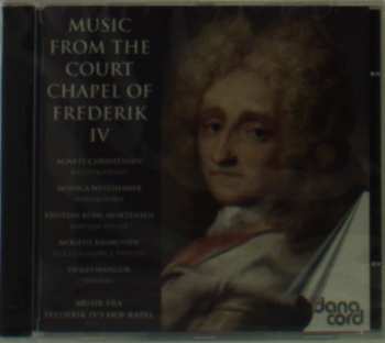 Album Mogens Rasmussen: Music From The Court Chapel Of Frederik IV