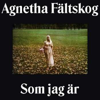 Album Agnetha Fältskog: Som Jag Är
