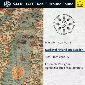 Mare Balticum Vol. 2 Medieval Finland and Sweden 14th - 16th Century