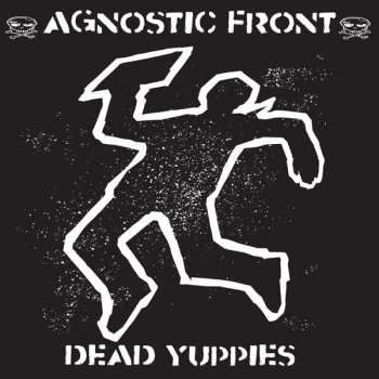 Album Agnostic Front: Dead Yuppies