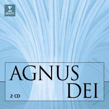2CD The New College Oxford Choir: Agnus Dei - Volumes I & II 426826