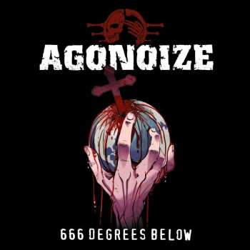 Album Agonoize: 666 Degrees Below