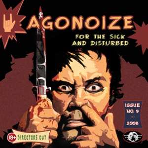 Album Agonoize: For The Sick And Disturbed