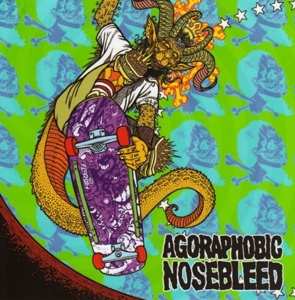 Album Agoraphobic Nosebleed/tot: 7-split