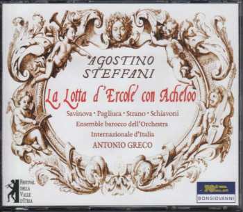 Album Agostino Steffani: La Lotta D'ercole Con Acheloo