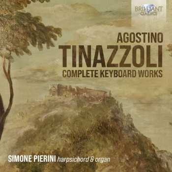 Album Agostino Tinazzoli: Sämtliche Werke Für Tasteninstrumente