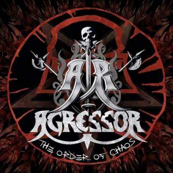 Album Agressor: The Order Of Chaos