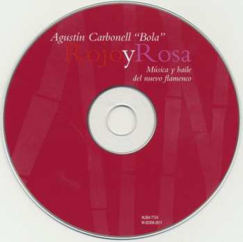 CD Agustín Carbonell: Rojo Y Rosa (Música Y Baile Del Nuevo Flamenco) 257932