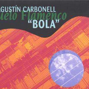 Album Agustín Carbonell: Vuelo Flamenco 