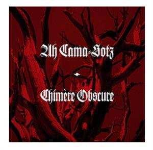 Ah Cama-Sotz: 7-chimere Obscure