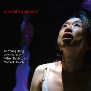 Album Michael Hersch: A Breath Upwards