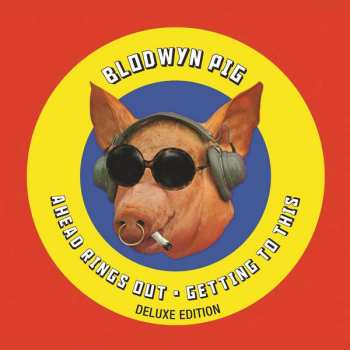 Album Blodwyn Pig: Ahead Rings Out / Getting To This