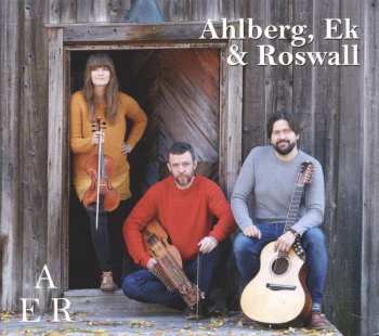 CD Ahlberg, Ek & Roswall: AER 429901
